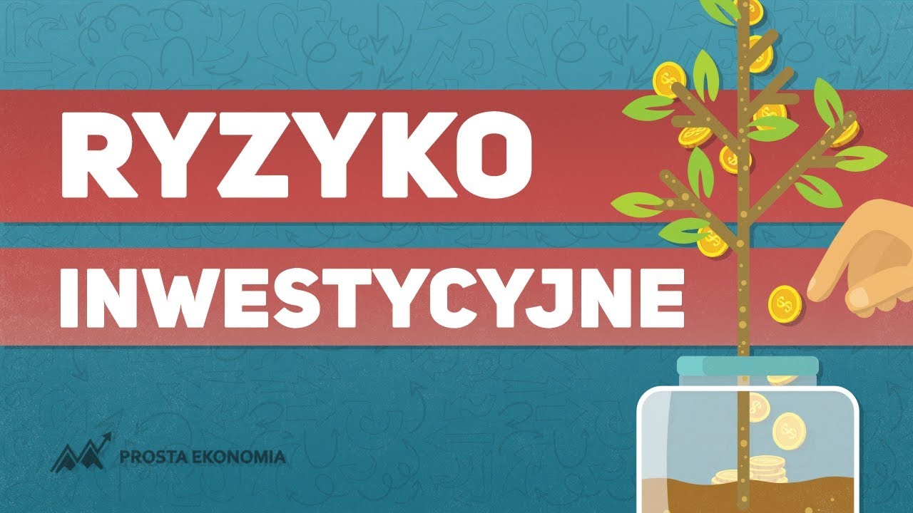 ⚠ Ryzyko inwestycyjne | Typy ryzyka inwestycyjnego