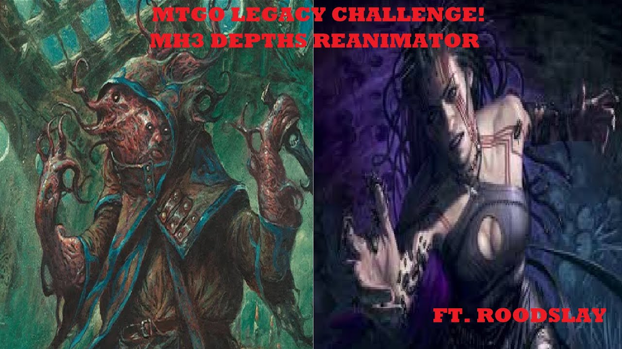MTGO Legacy Challenge! MH3 Depths Reanimator!