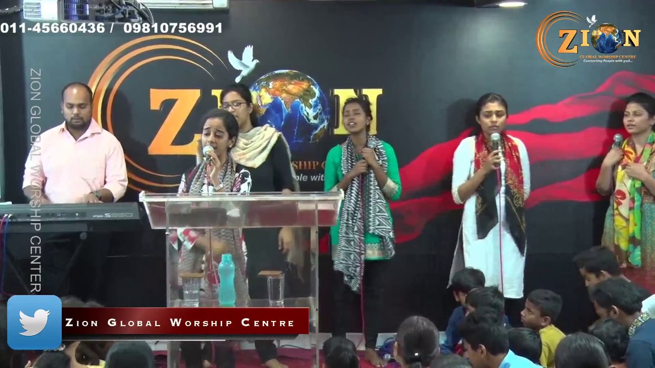 Zion Global Worship Centre | Delhi Live |  19-03-2017 4th Session Worship