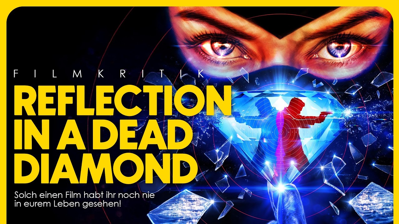 REFLECTION IN A DEAD DIAMOND | Filmkritik | So einen Film habt ihr noch nie gesehen!
