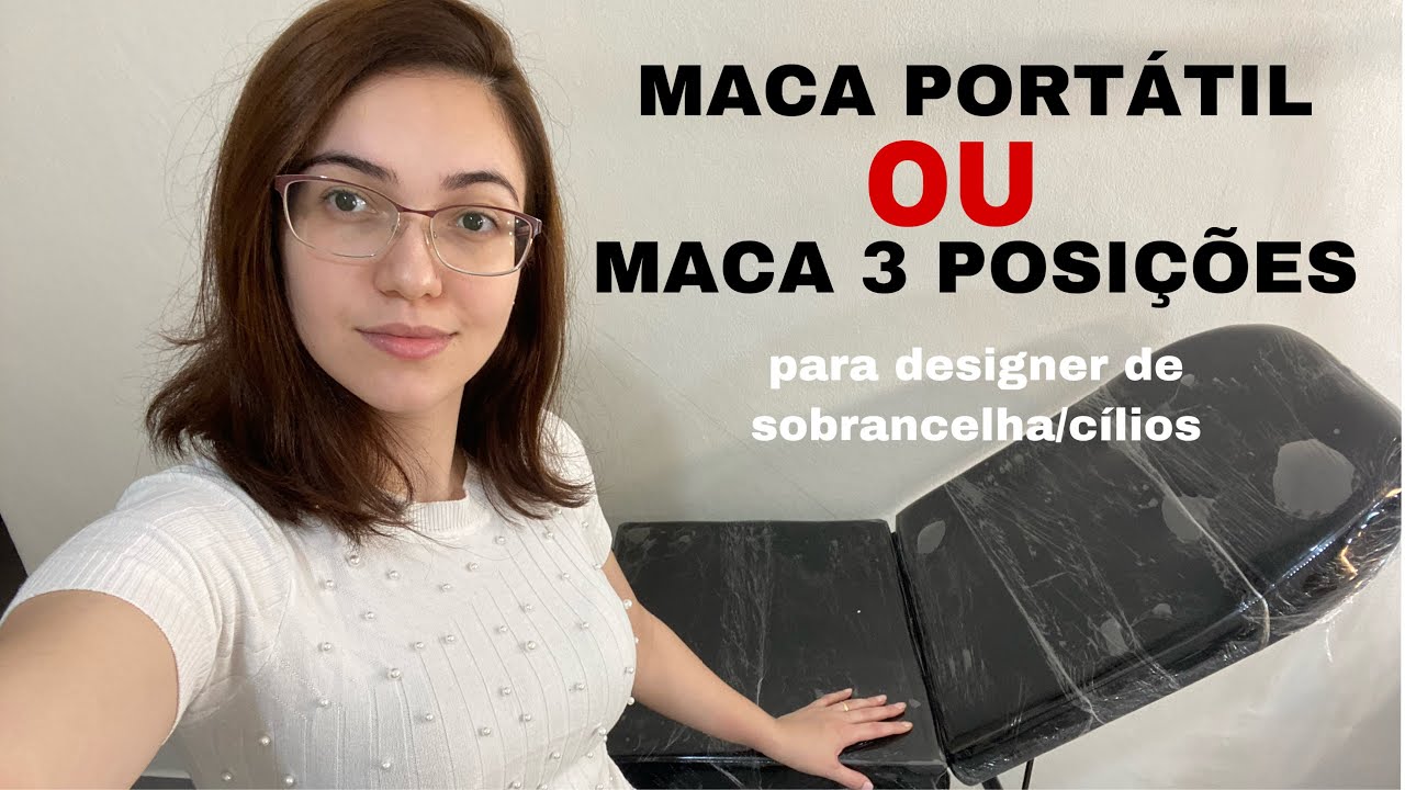 Melhor maca para designer de sobrancelhas