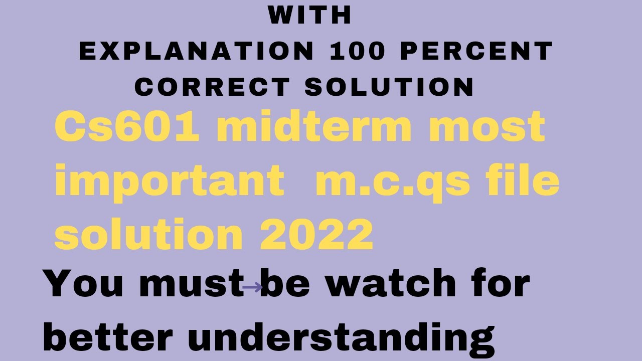 cs601 midterm m.c.qs file- cs601 vu cs601 midterm solved m.c.qs file spring 2023- @vu study