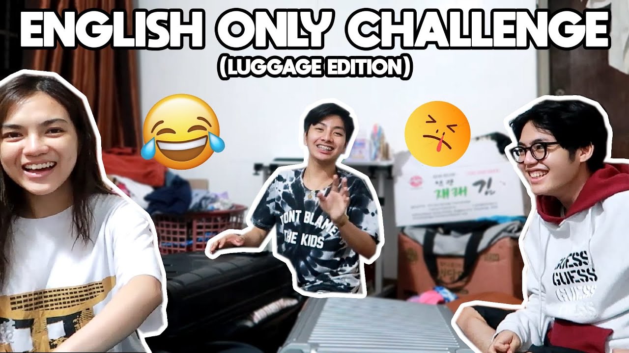 English Only Challenge ft. Mika Salamanca, Vishnu (Luggage Edition)