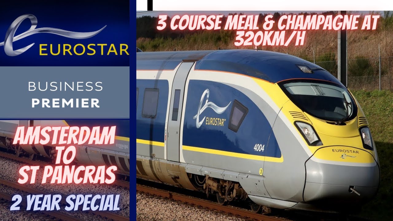 Eurostar - Business Premier, Amsterdam Centraal to London St Pancras. An awesome trip.
