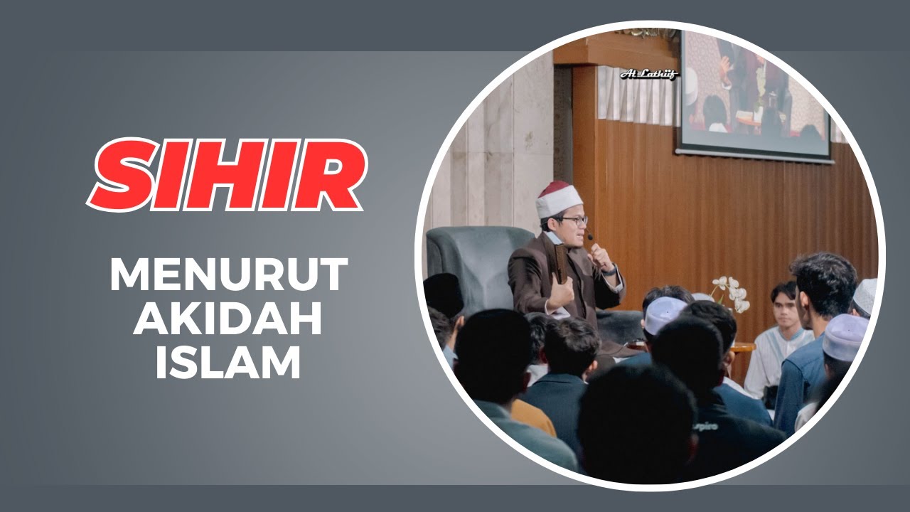 SIHIR MENURUT AKIDAH ISLAM