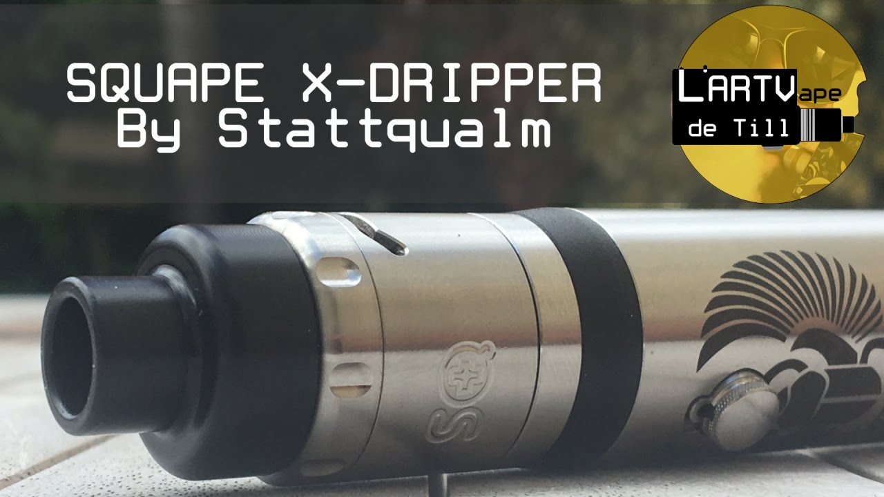 Review FR: Squape X Dripper By Stattqualm