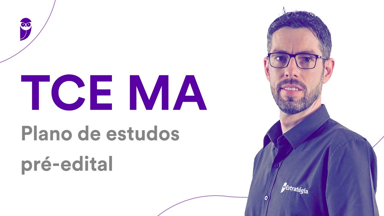 Concurso TCE MA: Plano de estudos pré-edital