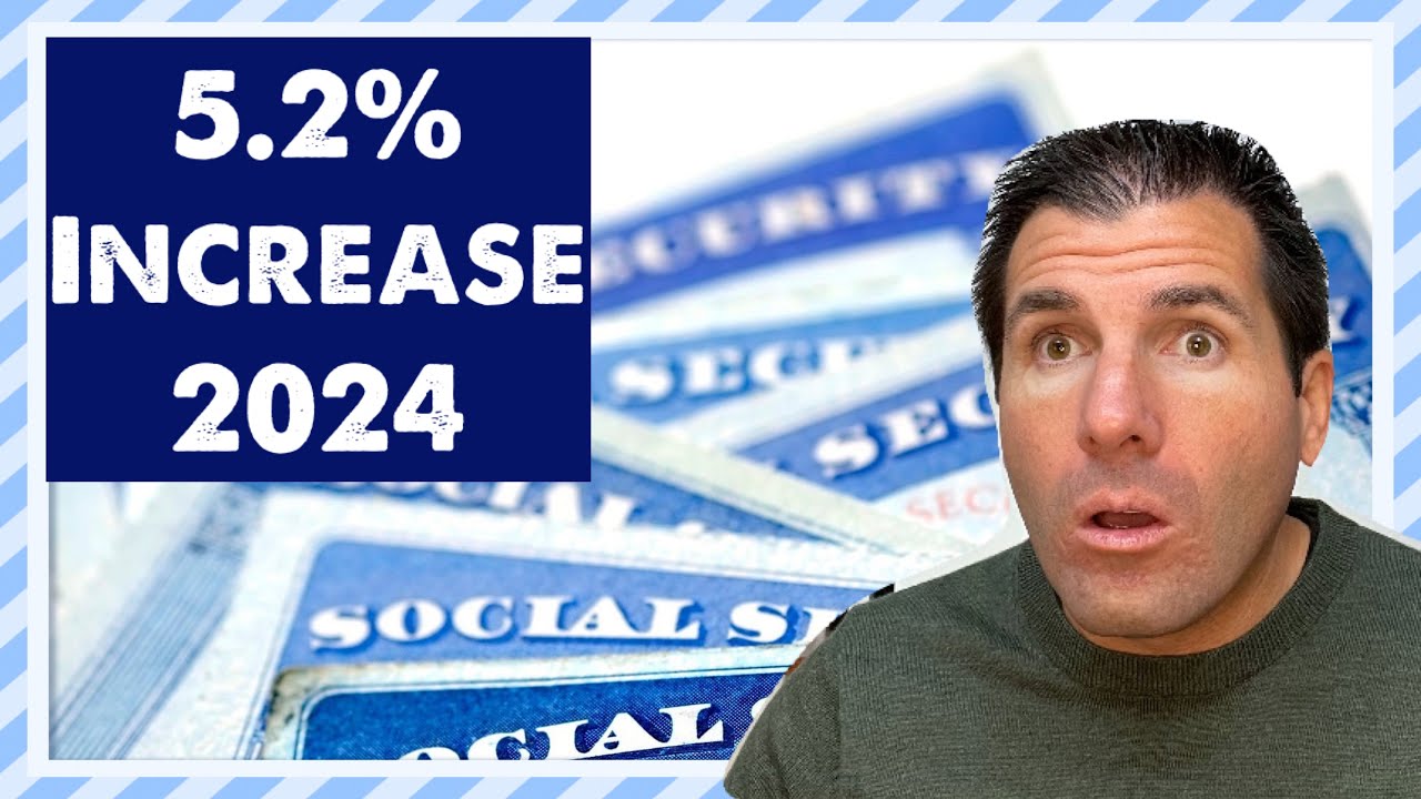 5.2% Increase to Social Security Maximum Taxable Earnings in 2024