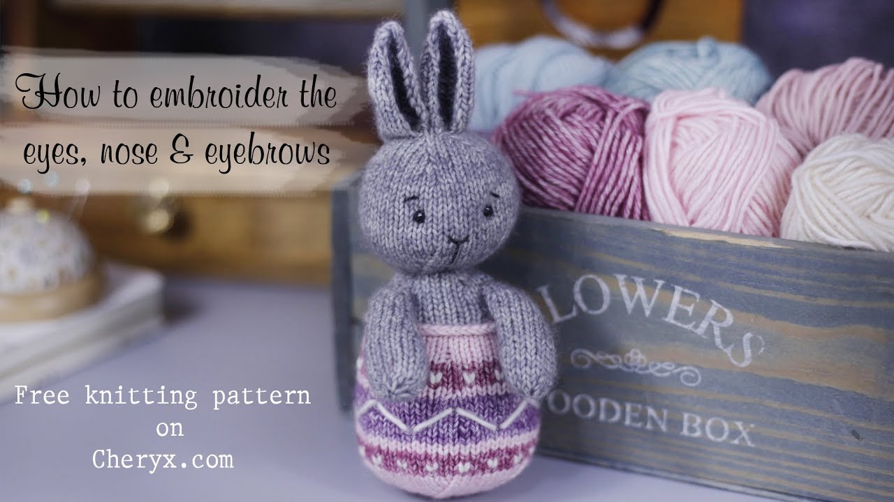Free Easter Bunny knitting pattern - How to embroider the eyes, nose & brows