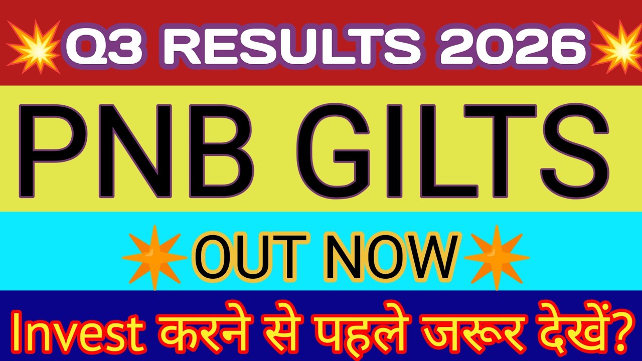 PNB Gilts Q3 Results 2026 🔴 PNB Gilts Results 🔴 PNB Gilts Latest News 🔴 PNB Gilts Share Analysis
