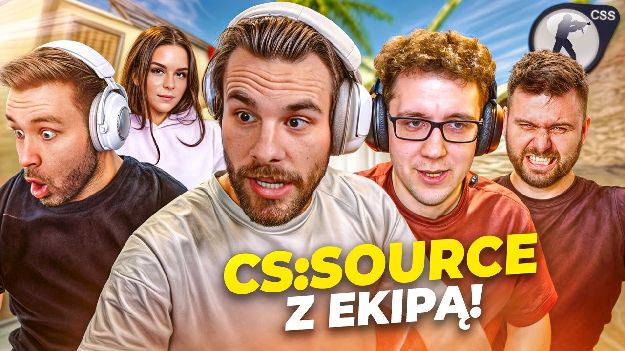 ZAGRALIŚMY W CS SOURCE PO 13 LATACH!