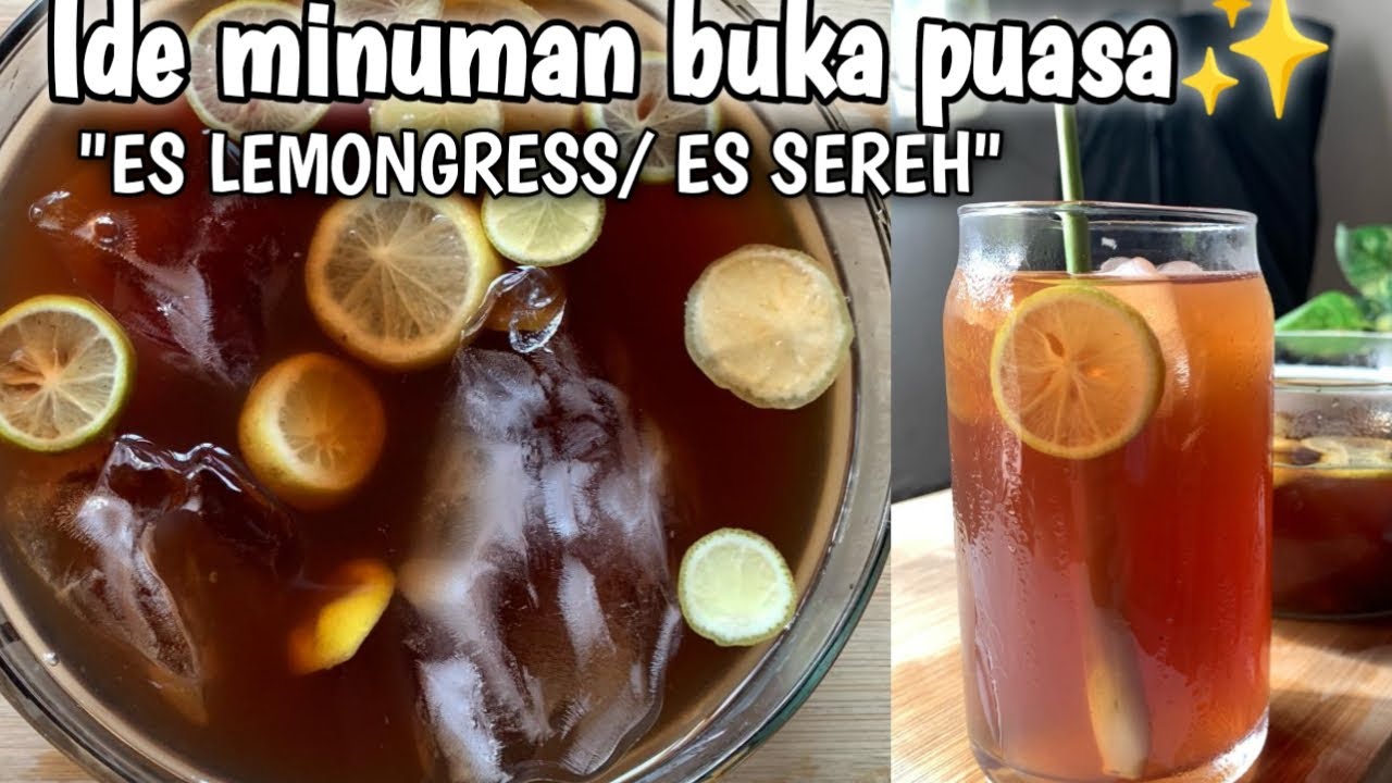 MINUMAN INI COCOK UNTUK BUKA PUASA ‼️ RESEP LEMONGRASS TEA / ES TEH SEREH ✨
