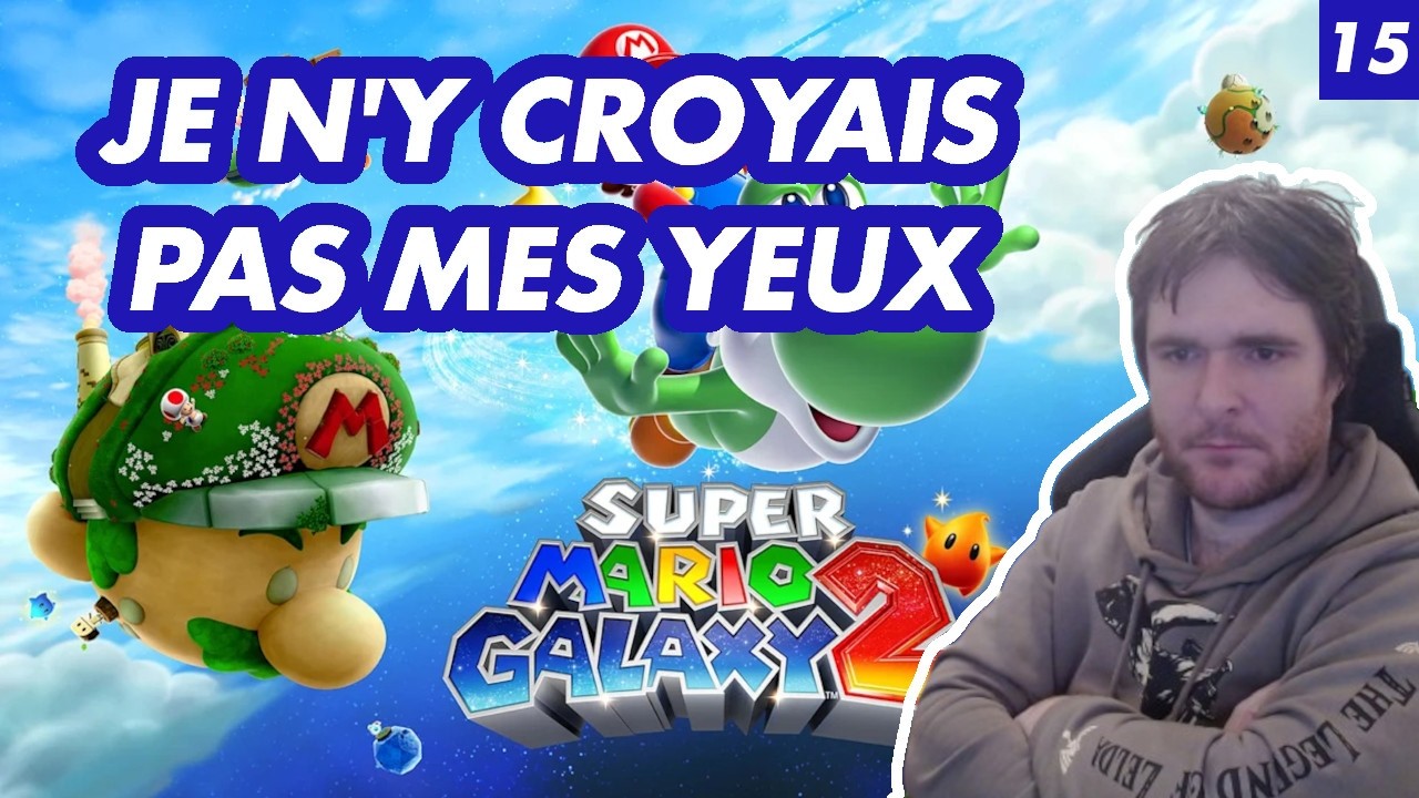 Je ne pensais pas devoir faire ça... - Super Mario Galaxy 2 #15