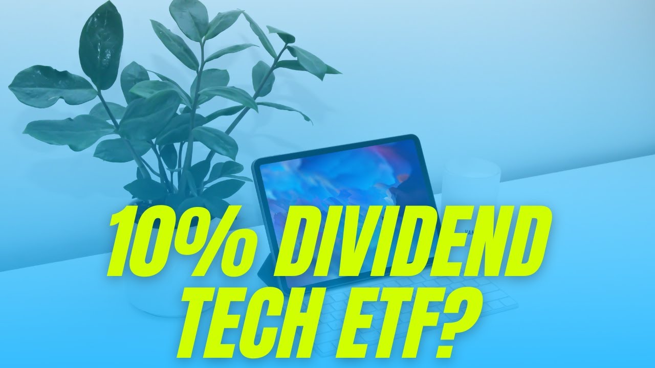 What&rsquo;s the Best High Yield Tech ETF?