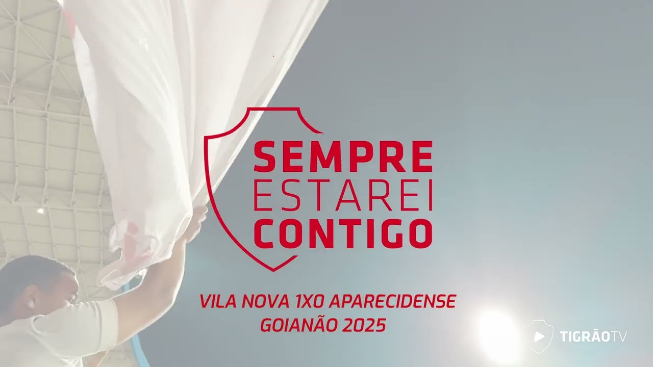 SEMPRE ESTAREI CONTIGO - VILA NOVA 1X0 APARECIDENSE