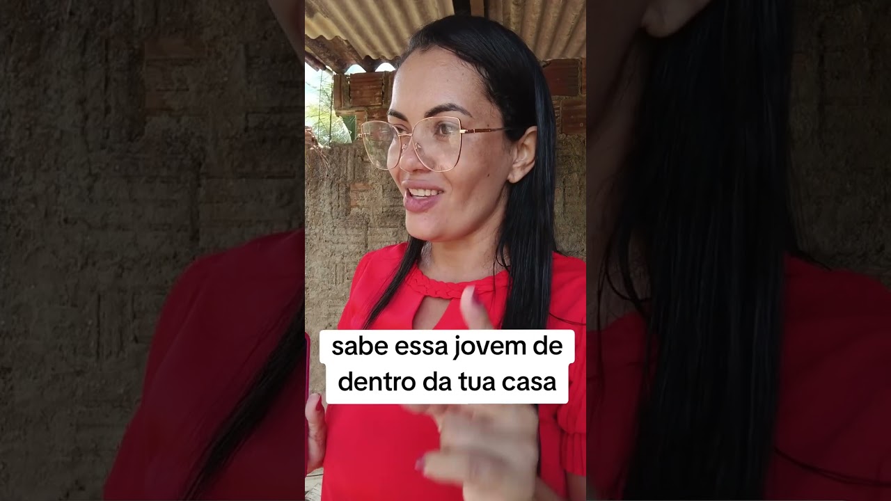 Sabe essa jovem da tua casa