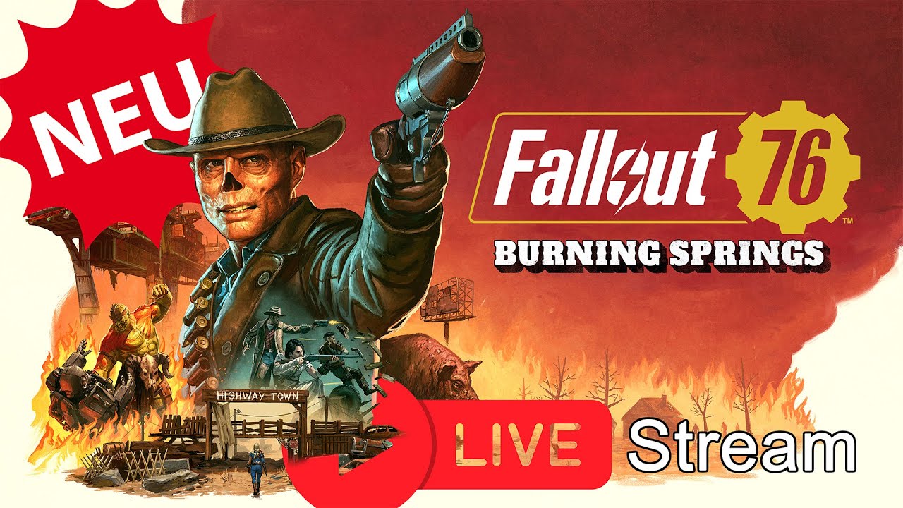 Fallout 76 Burning Springs Update Erkunden Live Stream #01
