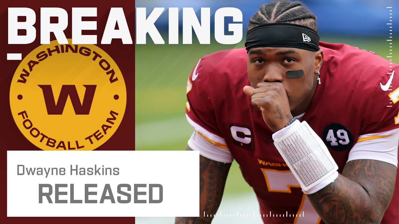 Washington Football Team Release QB Dwayne Haskins