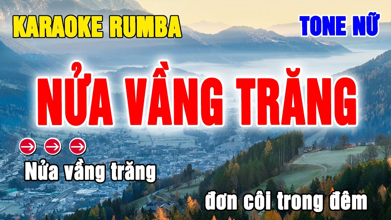 Nửa Vầng Trăng Karaoke Tone Nữ _ Rumba Nhạc Trẻ