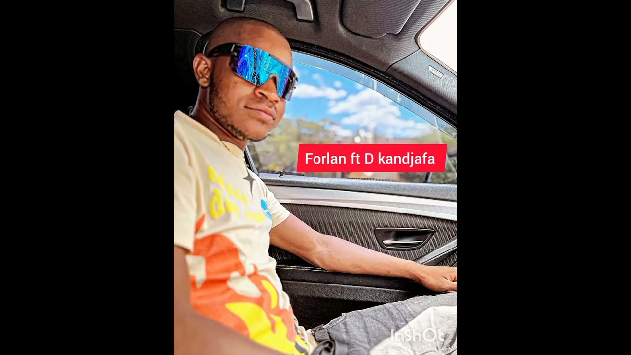 Forlan ft D kandjafa __ scenario