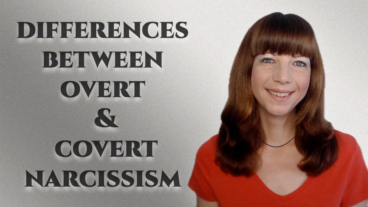 Differences between overt narcissism & covert narcissism