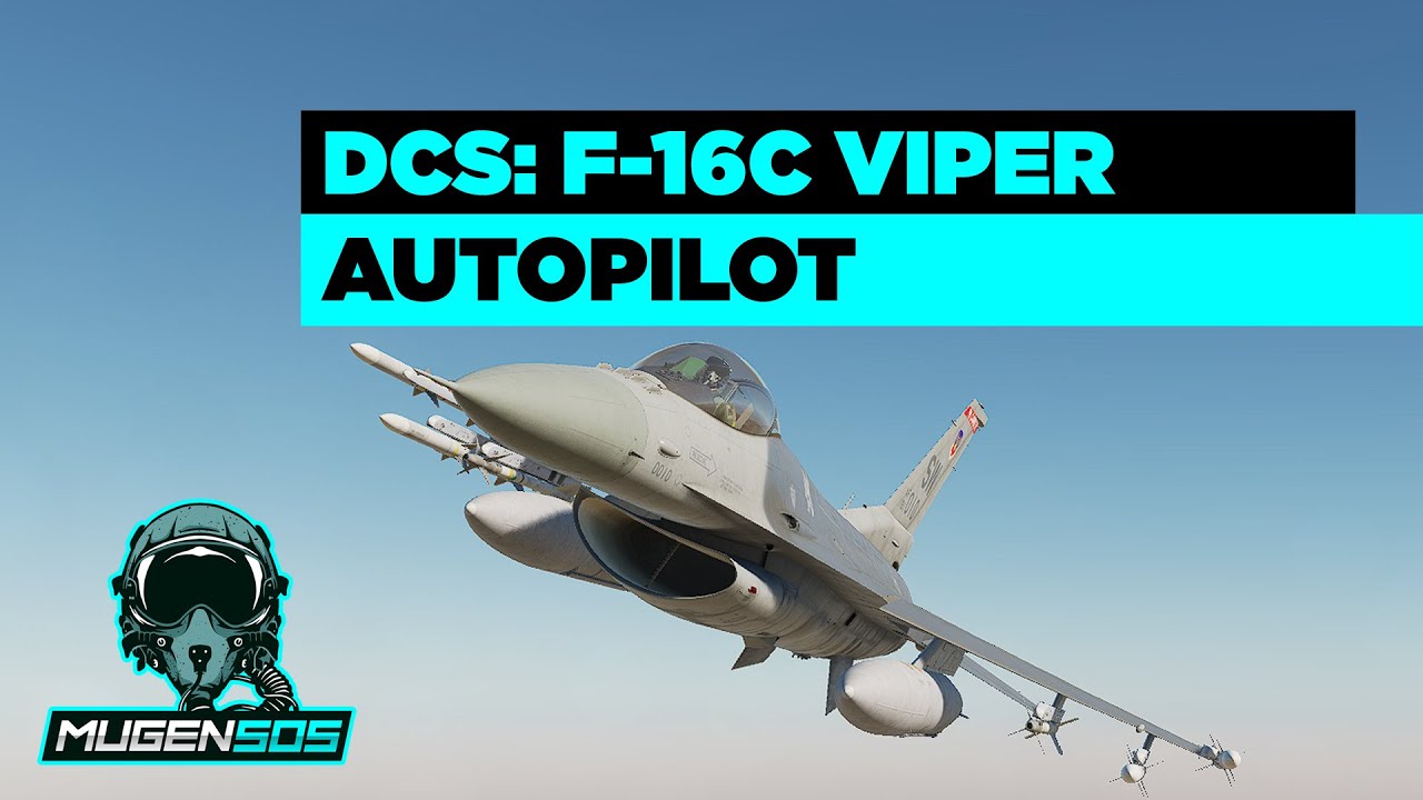 Autopilot- DCS World: F-16C Falcon