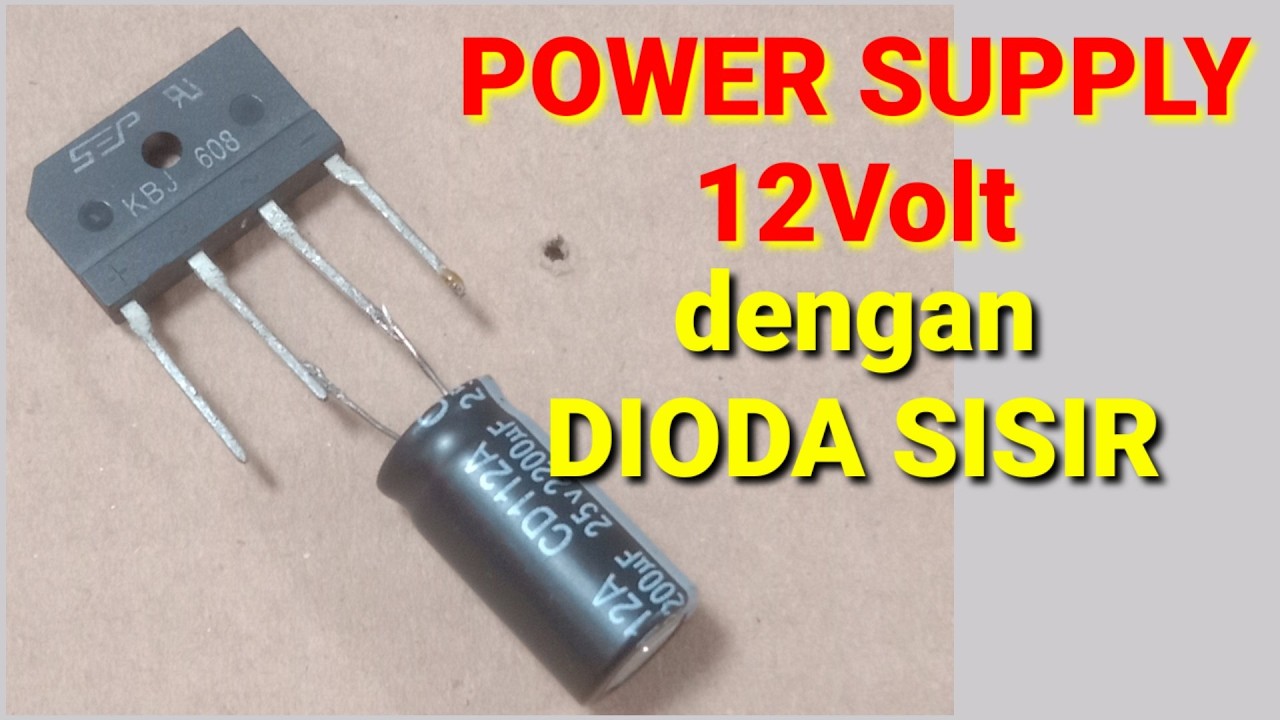 GAMPANG BANGET !!! CARA MEMBUAT POWER SUPPLY 12V DENGAN DIODA SISIR || Tutorial pemula.