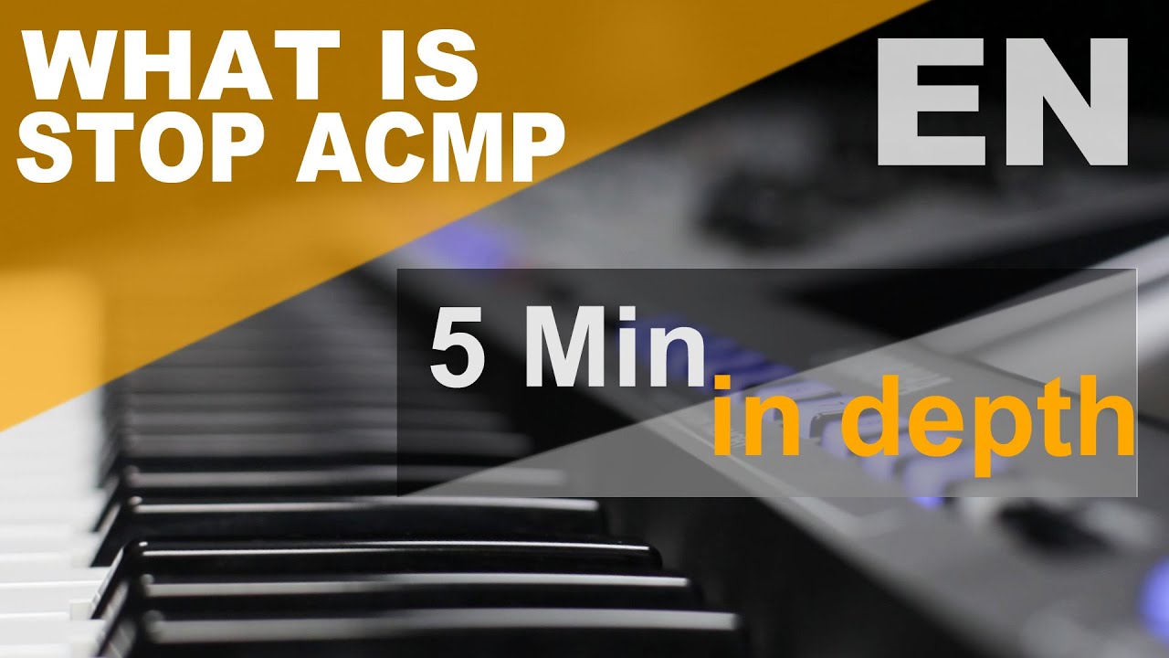 What is «STOP ACMP»? (All Yamaha Keyboards), '5 Min. in Depth'