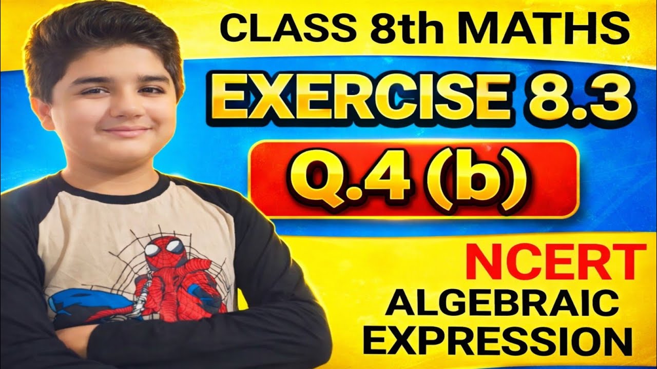 Class 8 Maths NCERT Exercise 8.3 Q4 (b) | Algebraic Expressions | Full Solution Step By Step |