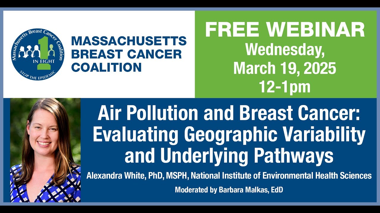 Air Pollution and Breast Cancer  Evaluating Geographic Variability and Underlying Pathways