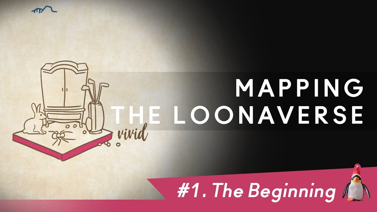 Mapping the LOONAverse  |  #1. The Beginning