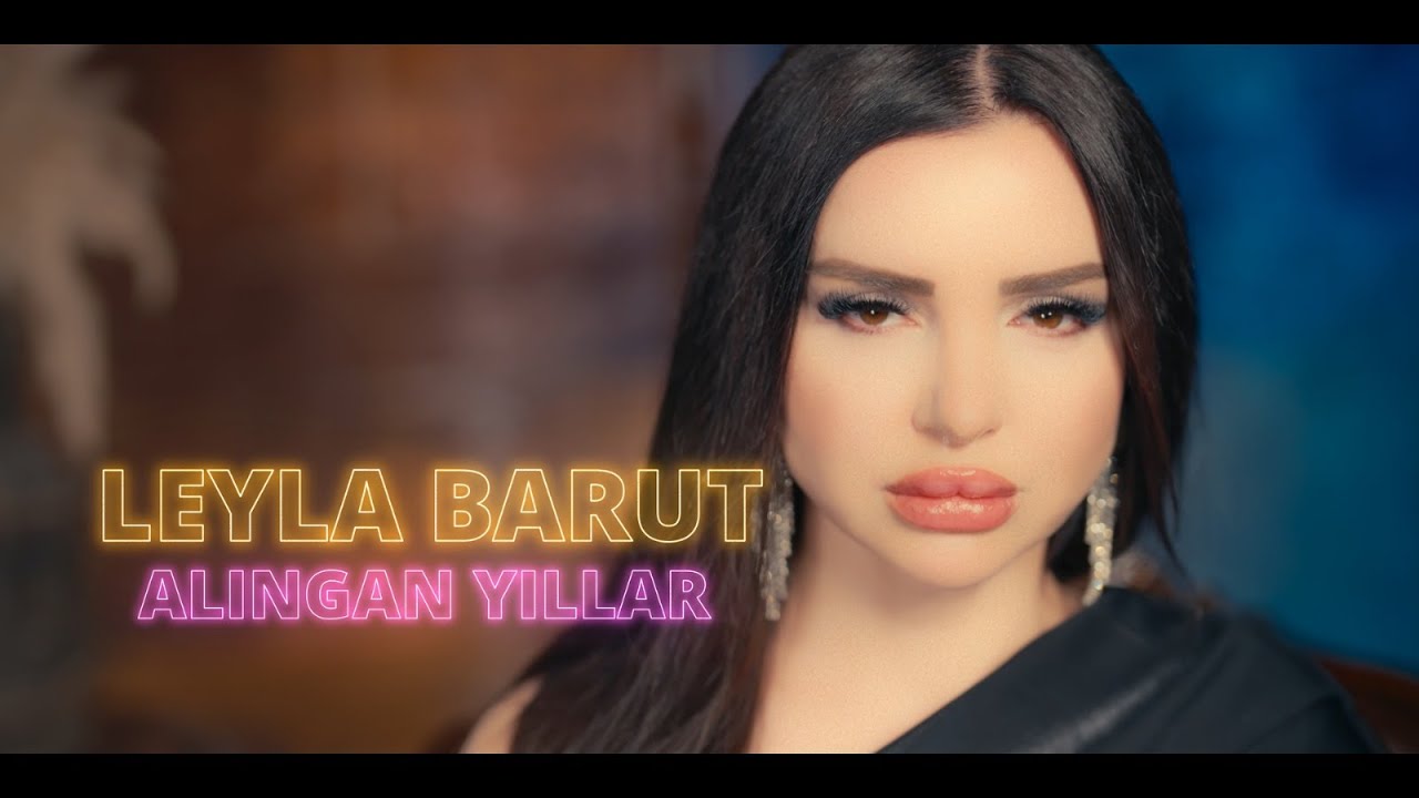 LEYLA BARUT ALINGAN YILLAR