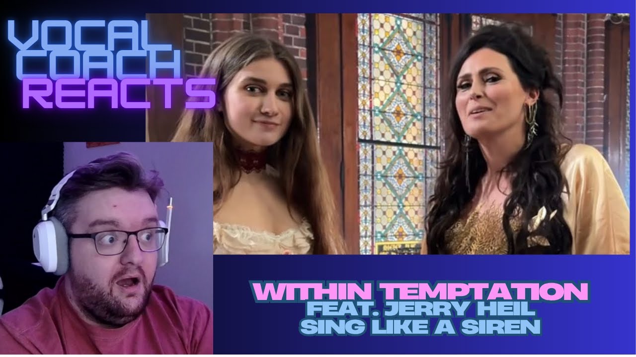 THESE VOICES ARE BRILLIANT! Within Temptation Feat. Jerry Heil | Sing Like a Siren|Vocal Coach React