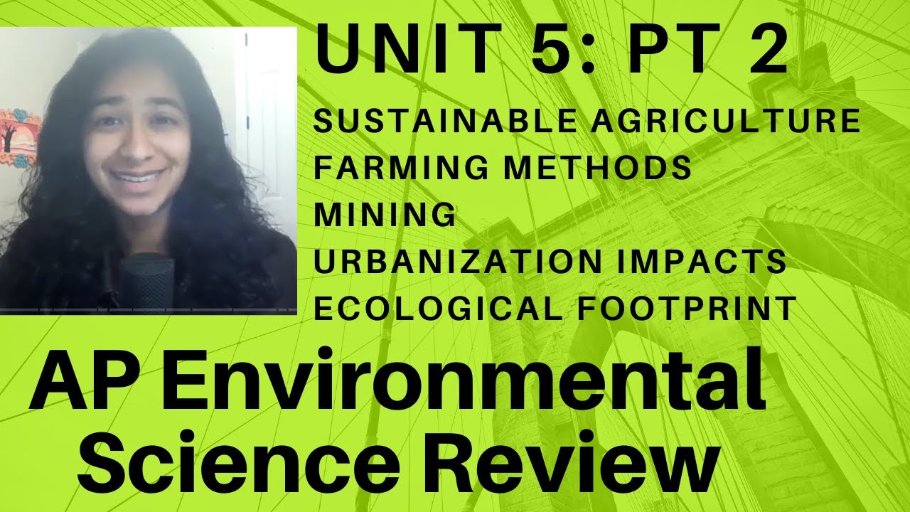 (2021 UPDATED) APES Unit 5 Comprehensive Study Guide - AP Environmental Science Review (PART 2/2)