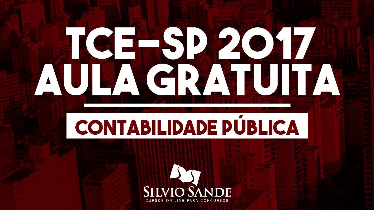[AULA GRATUITA TCE SP] CONTABILIDADE P&Uacute;BLICA