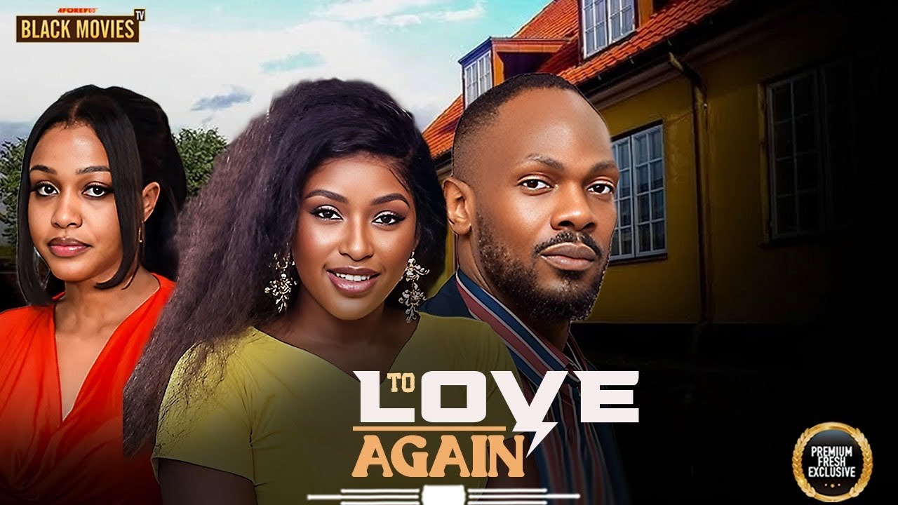 TO LOVE AGAIN (CHINONSO ARUBAYI,UCHE MONTANA, DANIEL ETIM)Latest Nigerian Movie 2026