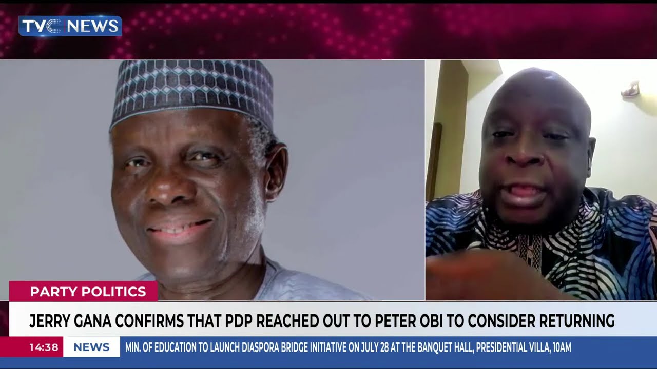 Jerry Gana Confirms That PDP Reached Out To Peter Obi To Consider Returning To PDP