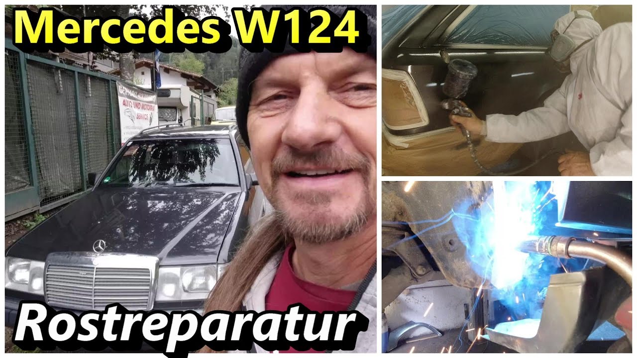 Mercedes W124 Rost Reparatur