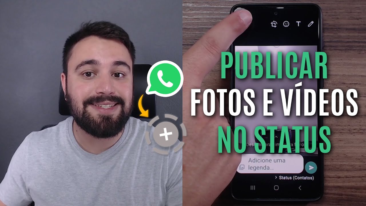 FA&Ccedil;A ISSO PARA PUBLICAR FOTOS E V&Iacute;DEOS NO STATUS DO WHATSAPP