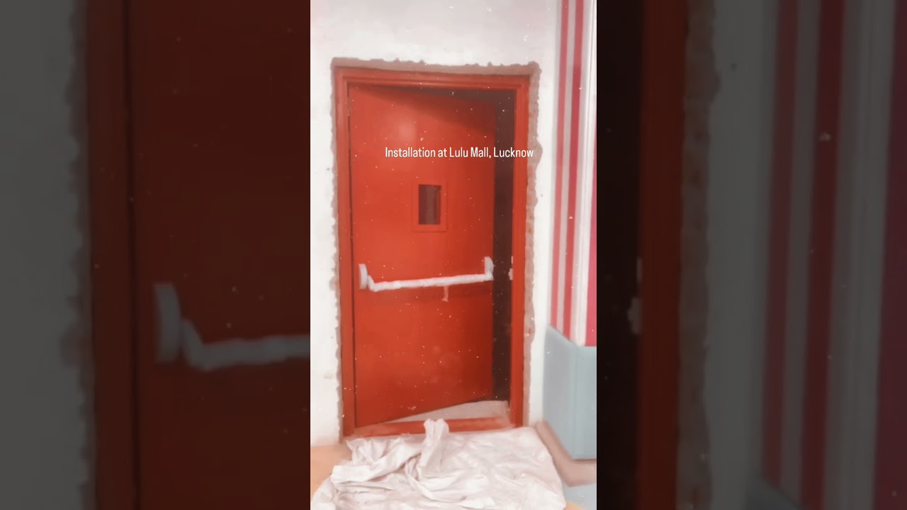 Fire Door installation at Lulu Mall, Lucknow #firedoor #sehgaldoors