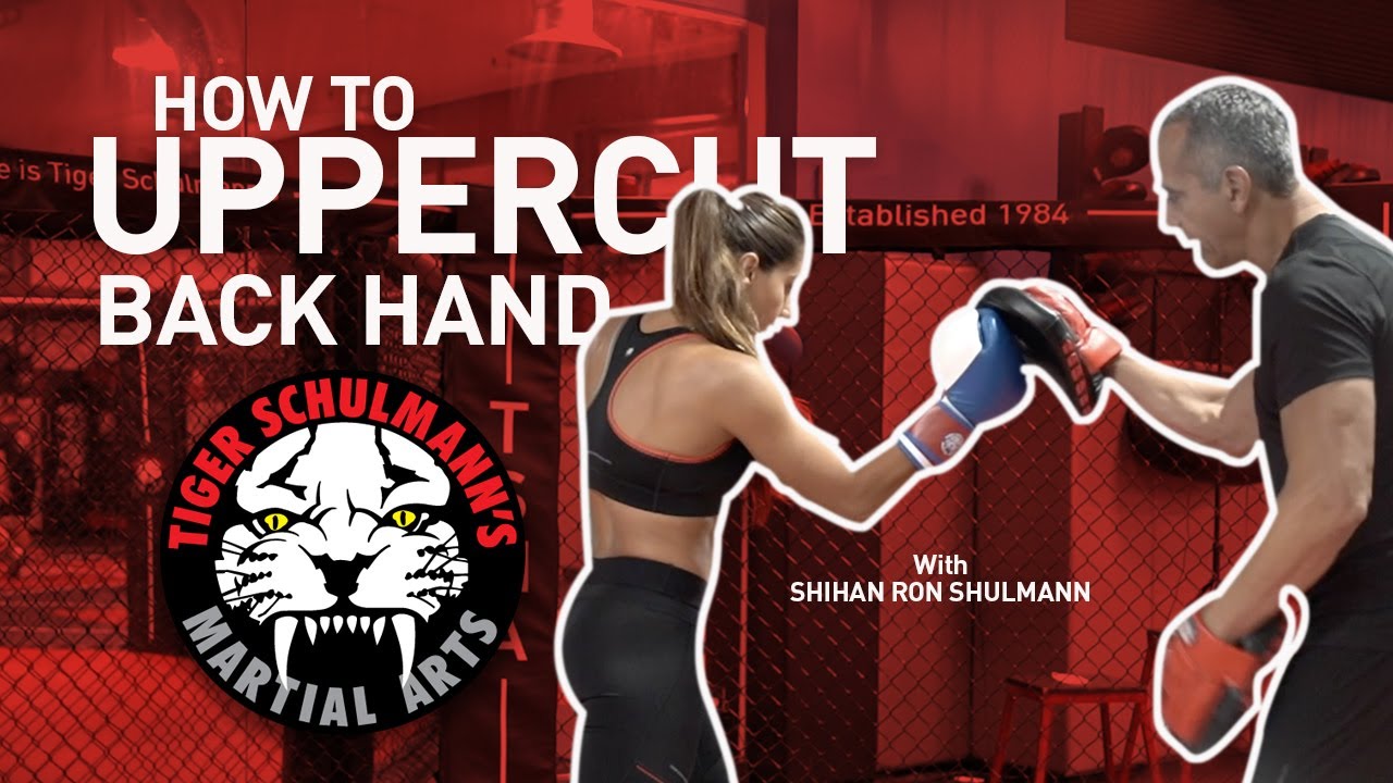 Uppercut Back Hand - How To | Back Hand Uppercut for Beginners | Tiger Schulmann's (2020)