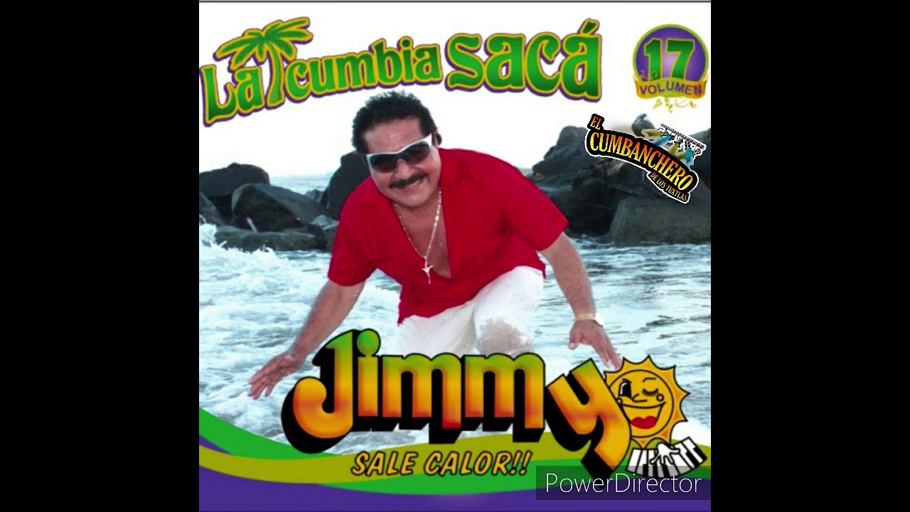 LA CUMBIA SACÁ VOL. 17 | COMPLETO | JIMMY SALE CALOR
