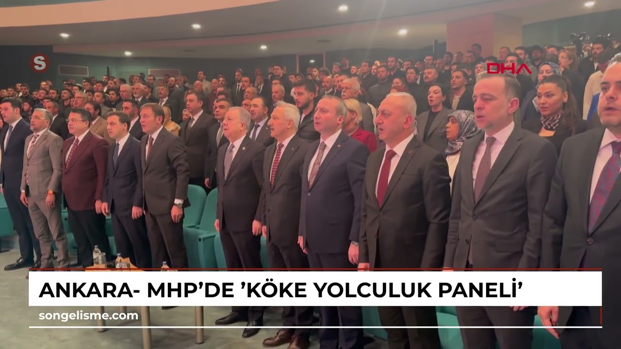 Ankara- MHP'de 'Köke Yolculuk Paneli'