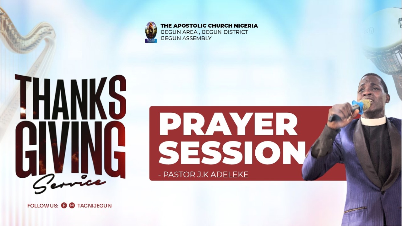 || POWERFUL PRAYER SESSION || FEBRUARY THANKSGIVING SERVICE || PASTOR J.K ADELEKE