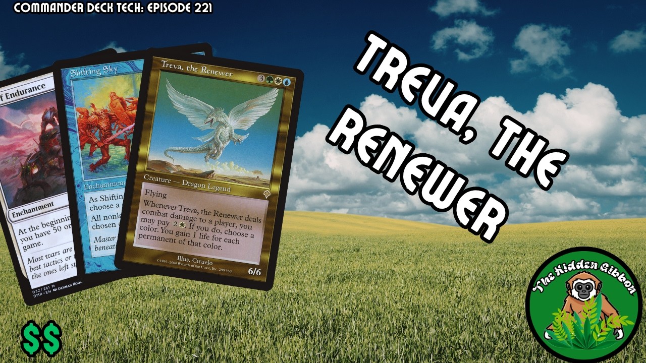Treva, The Renewer | Life Gain, Bant | MTG Commander Deck Tech | Episode 221