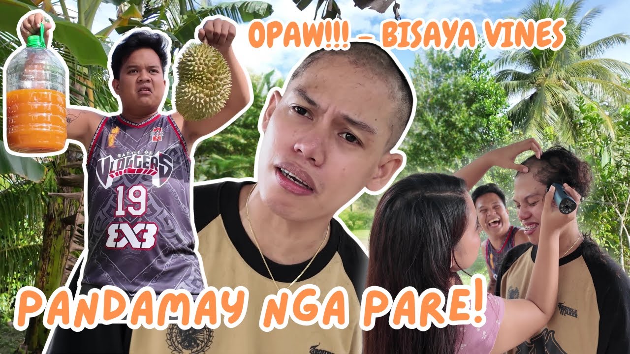Pandamay nga Pare! Part 1 | Opaw - Bisaya Vines
