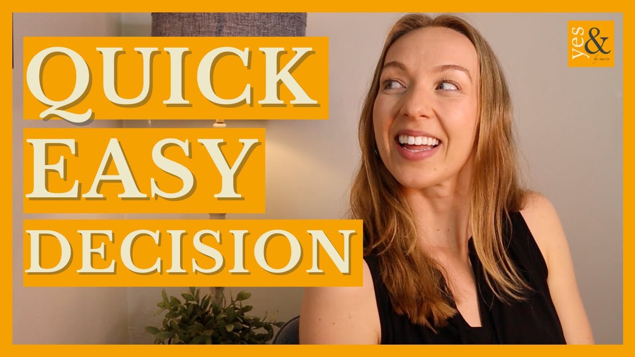 2 Decision HACKS to Make Decisions Quicker and Easier