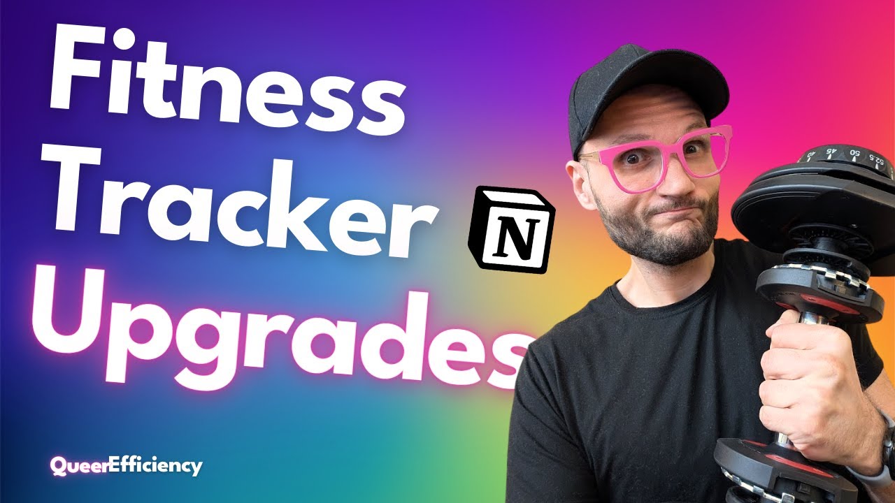 Tiny Changes, Huge Gains: How I Upgraded My Notion Fitness Tracker