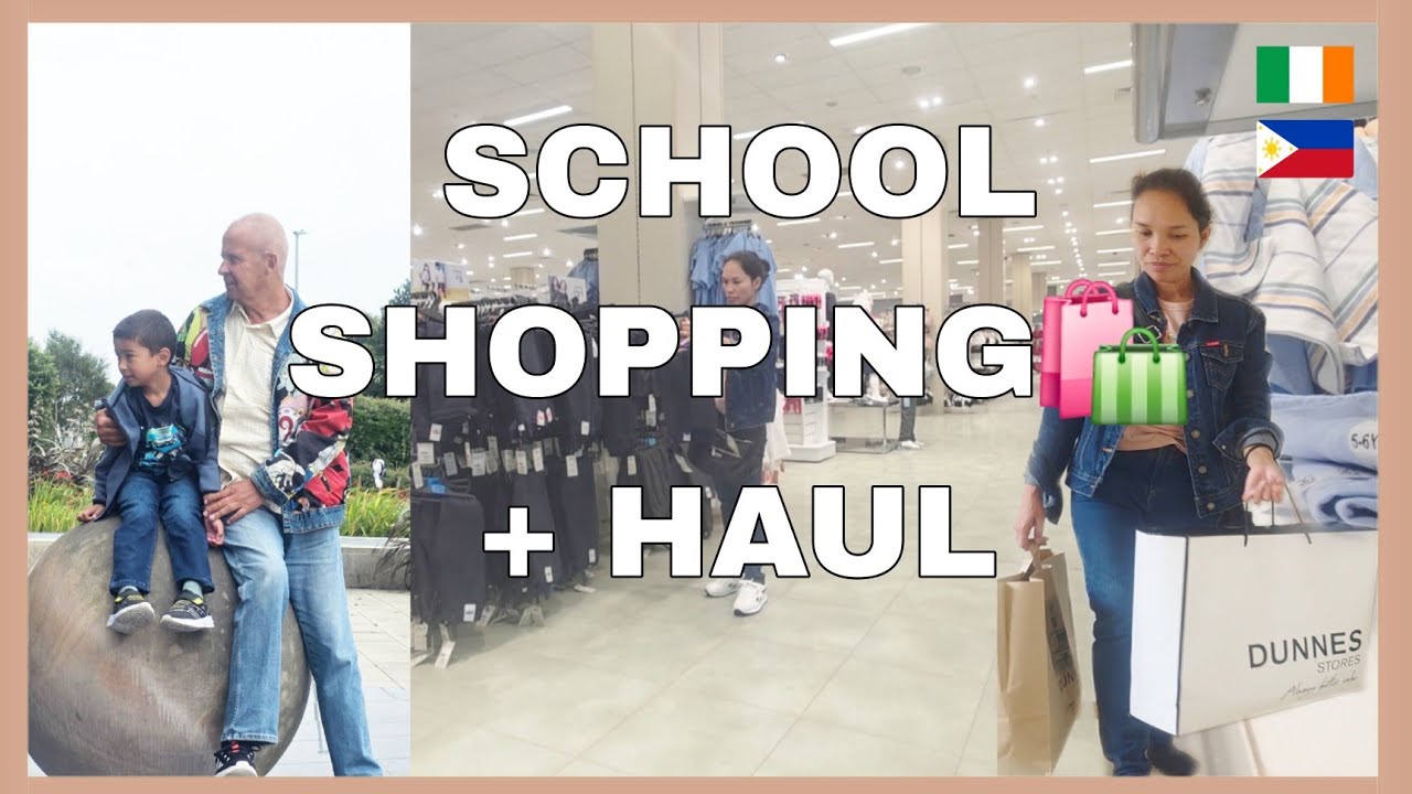 SCHOOL SHOPPING + HAUL || PINAY SA IRELAND