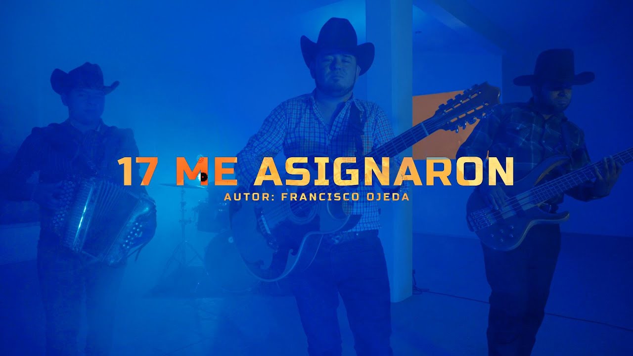 Grupo CH - 17 Me Asignaron | Video Oficial | 2022
